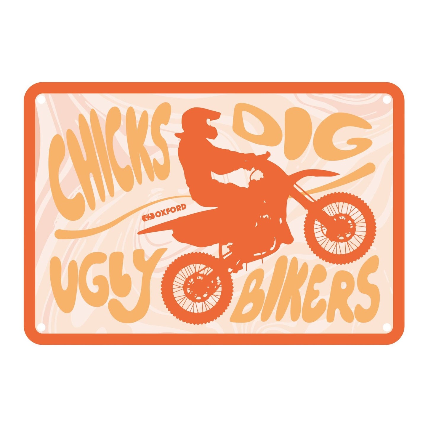 Oxford Garage Metal Sign: Chicks Dig Ugly Bikers Cooler