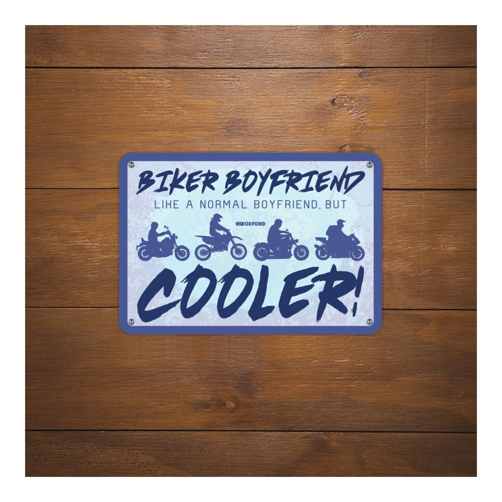 Oxford Garage Metal Sign: Biker Boyfriend Cooler