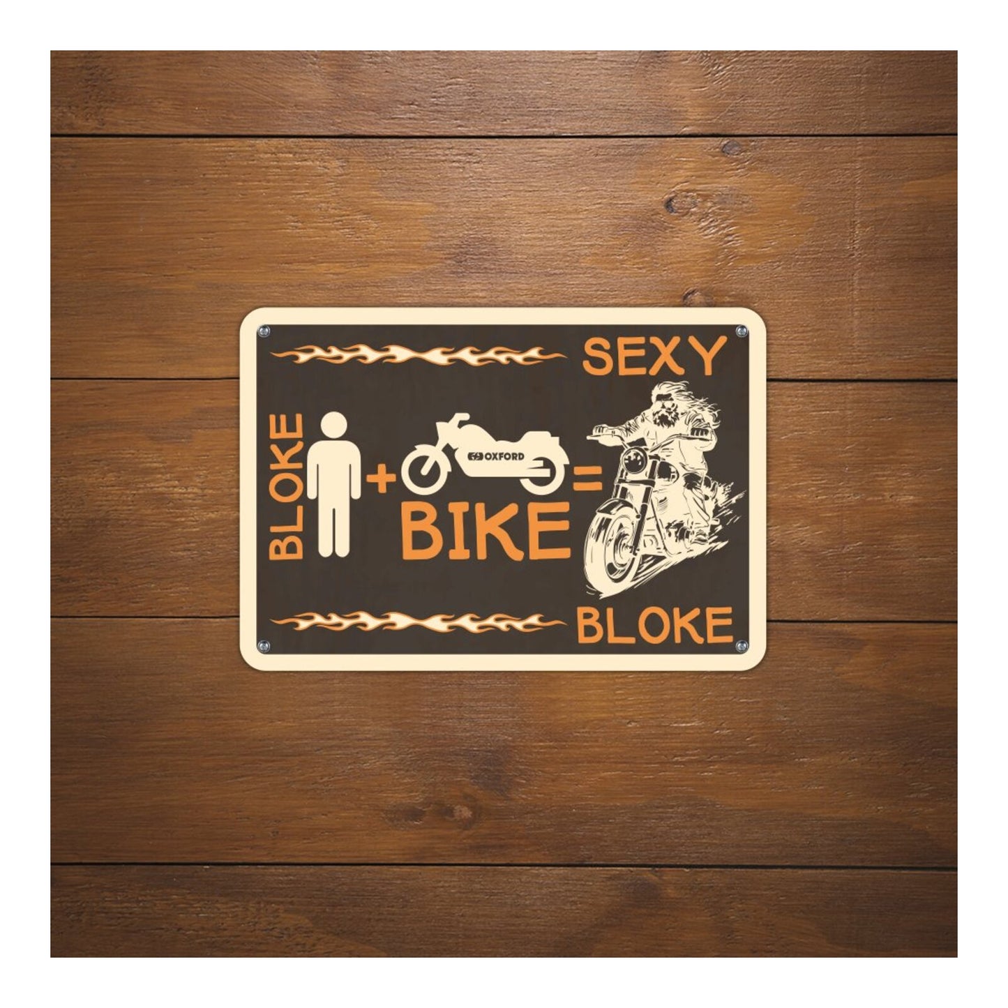 Oxford Garage Metal Sign: Bloke Man + Bike = Sexy Bloke